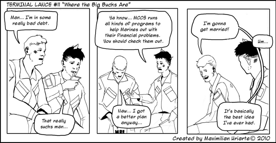 Terminal Lance #11 “Where the Big Bucks Are”