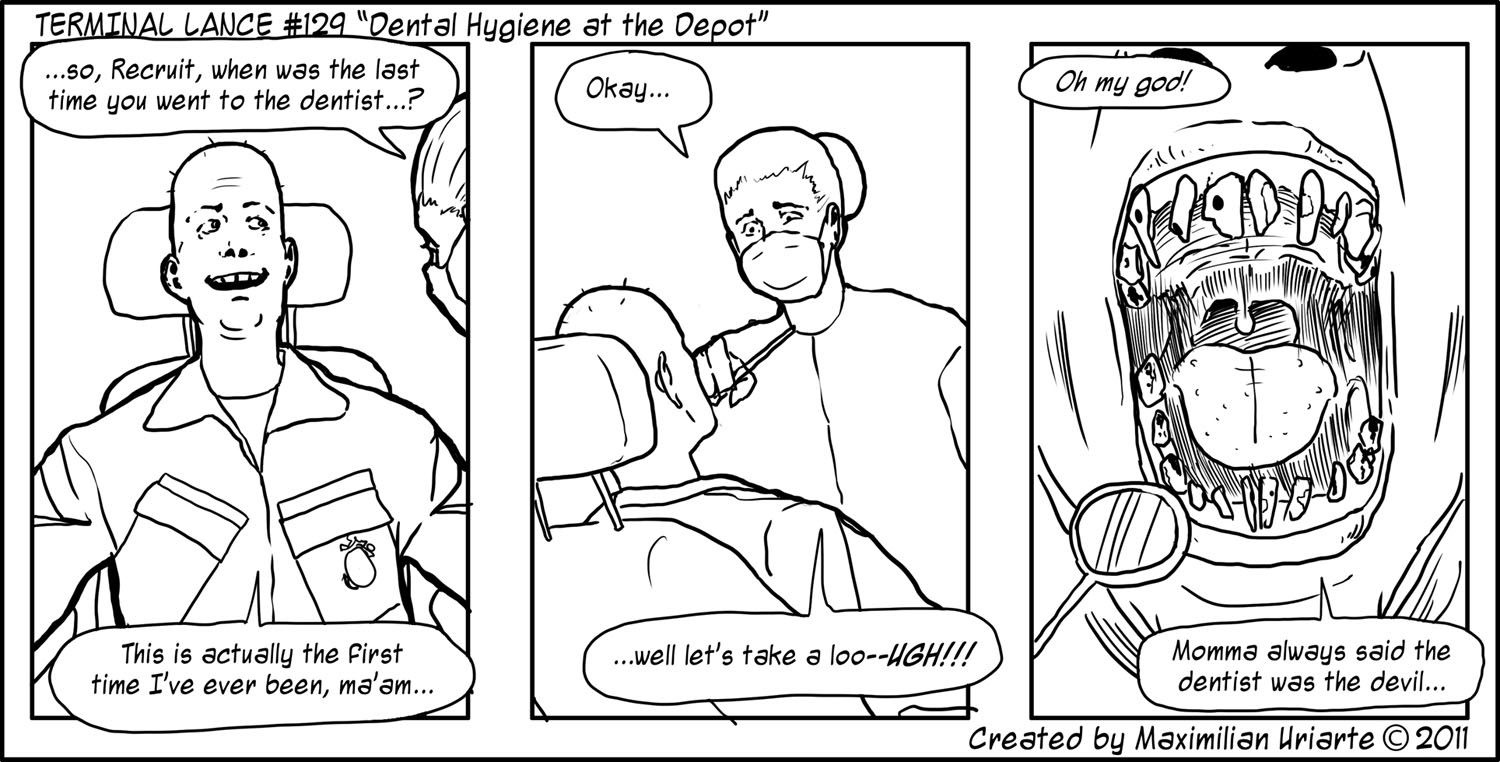 Terminal Lance #129 “Dental Hygiene at the Depot”