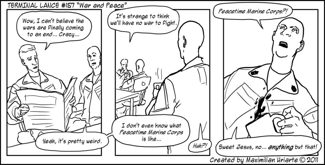 Terminal Lance #157 “War and Peace”