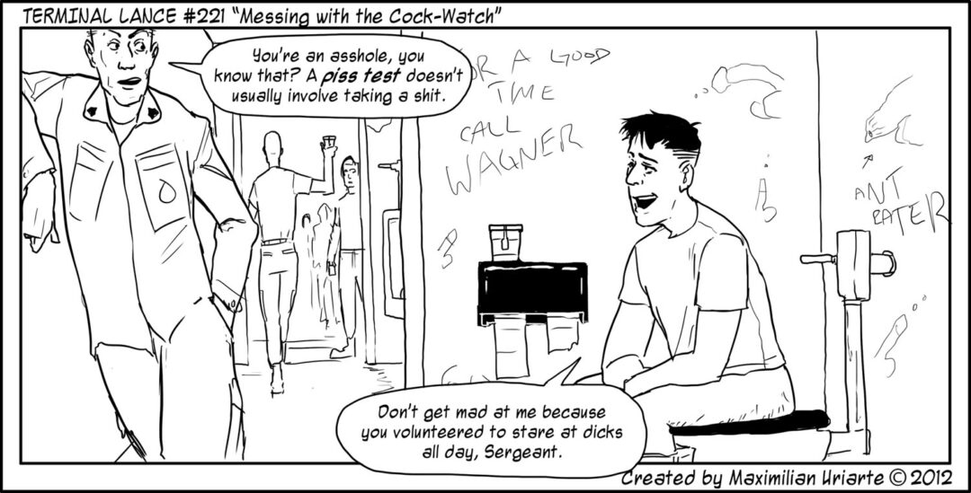 Terminal Lance #221 “Messing with the Cock-Watch”