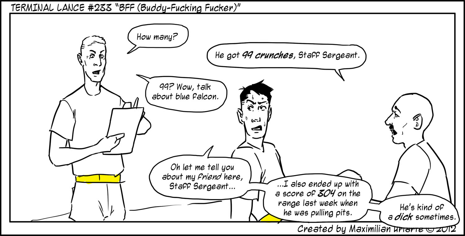 Terminal Lance #233 “BFF (Buddy-Fucking Fucker)”