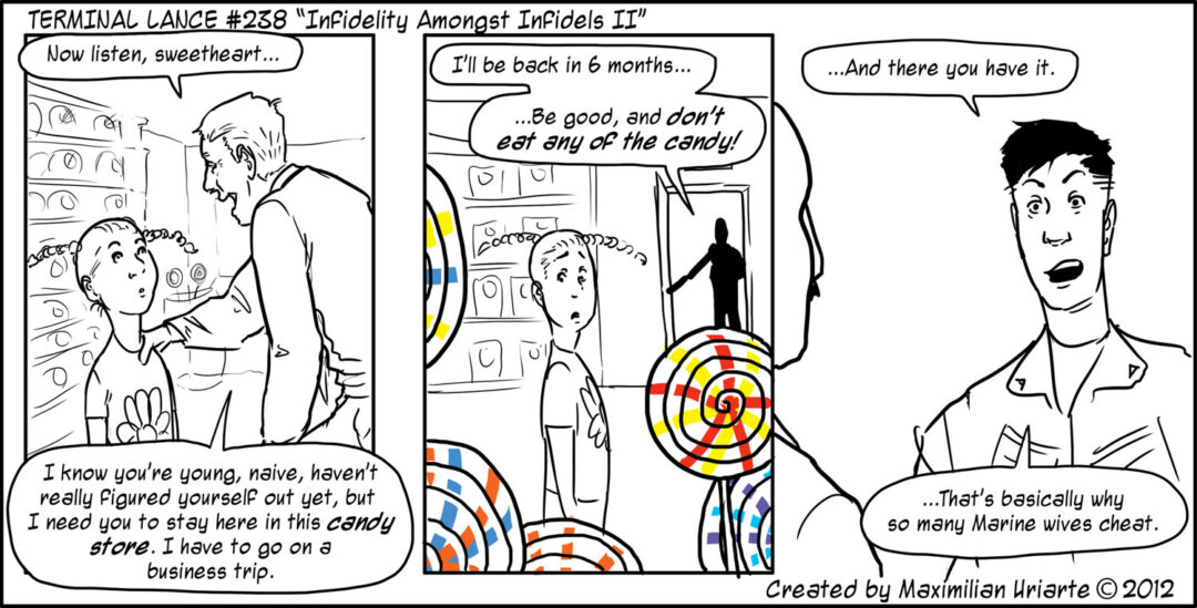 Terminal Lance #238 “Infidelity Amongst Infidels II”