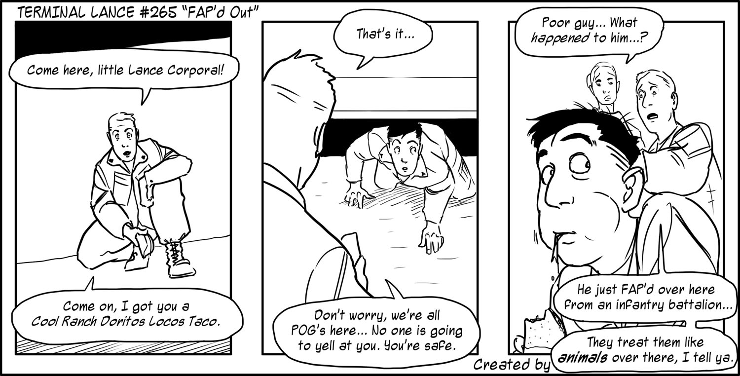 Terminal Lance #265 “FAP’d Out”