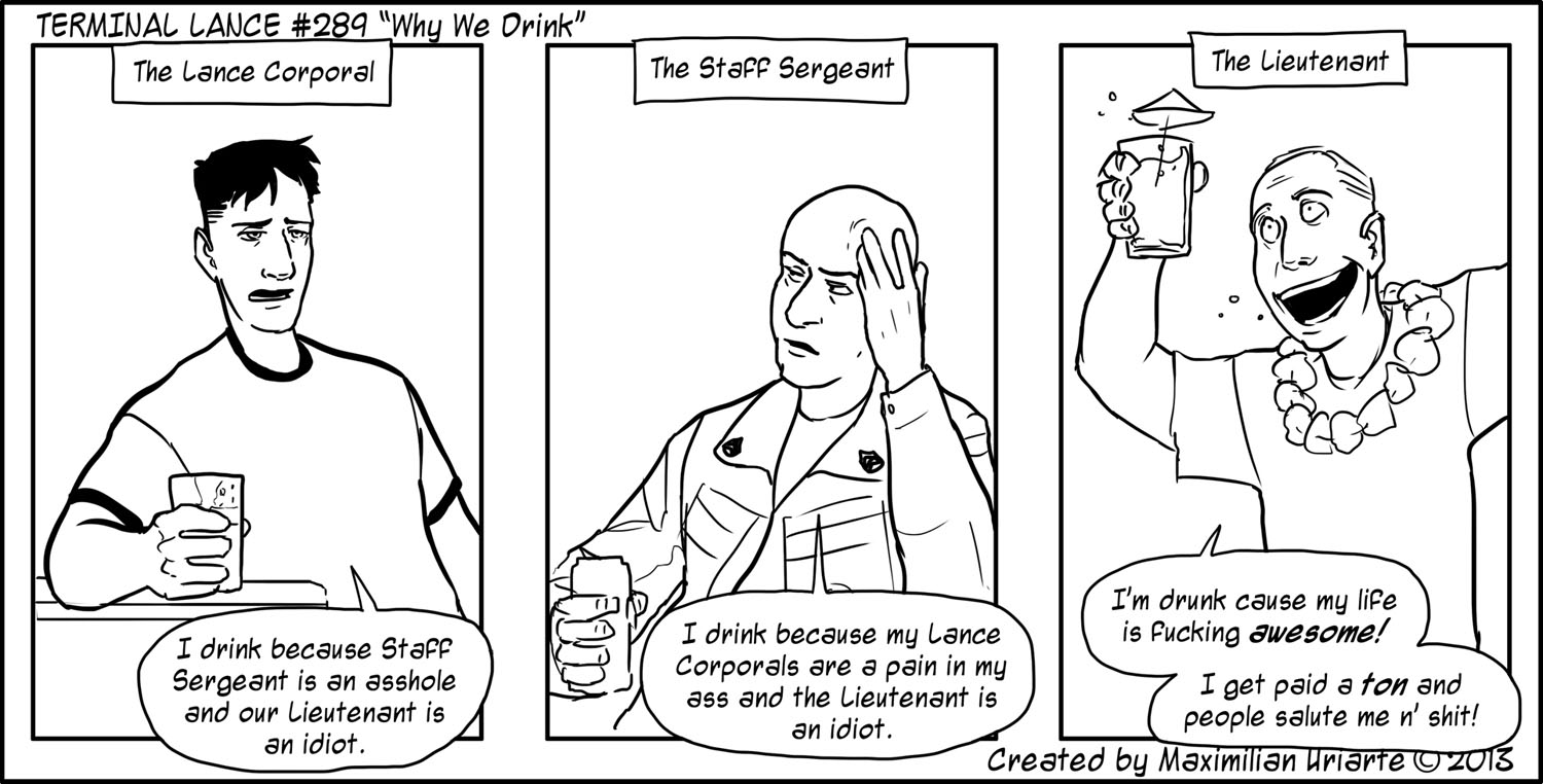 Terminal Lance #289 “Why We Drink”