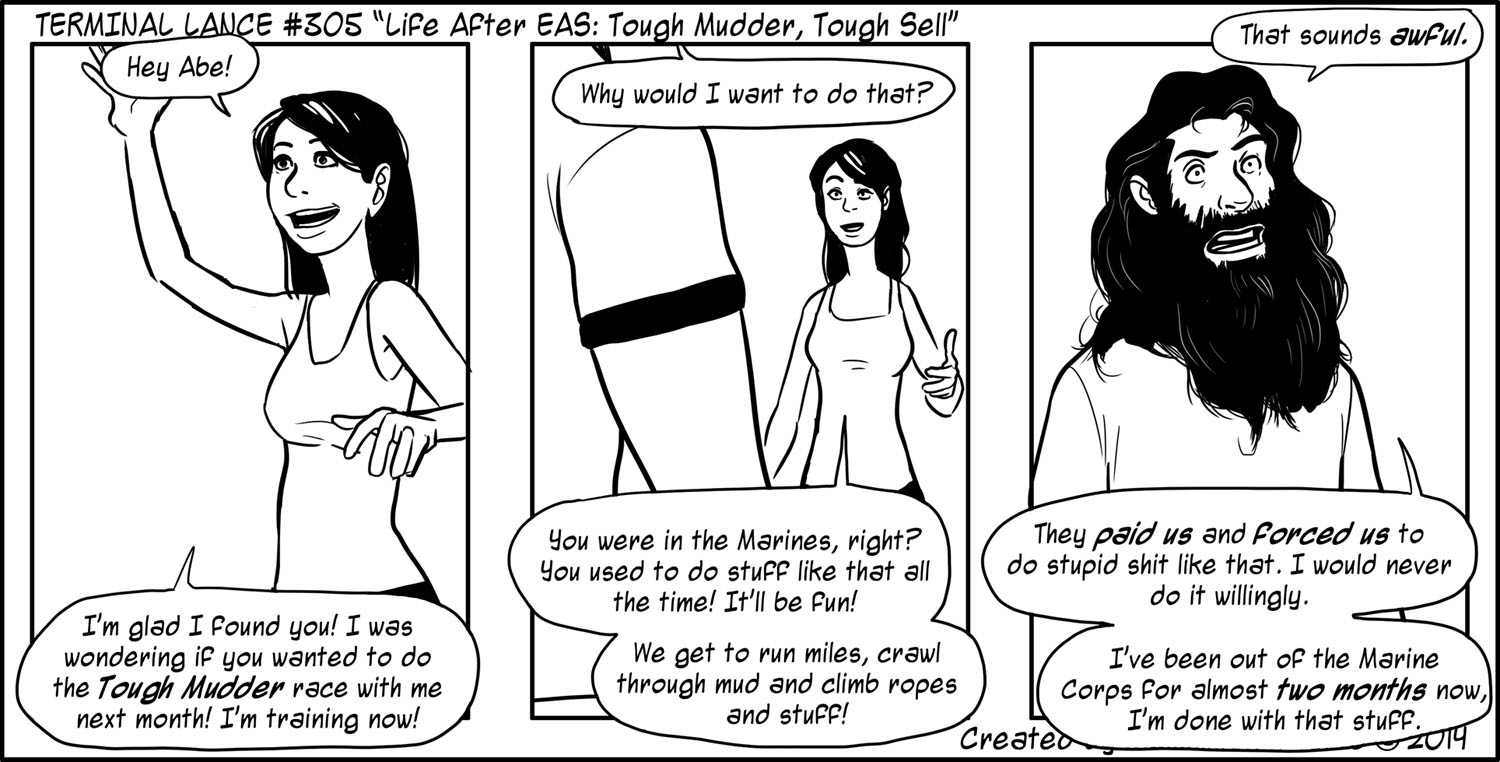 Terminal Lance #305 “Life After EAS: Tough Mudder, Tough Sell”