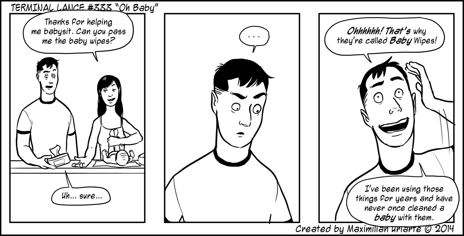 Terminal Lance #333 “Oh Baby”