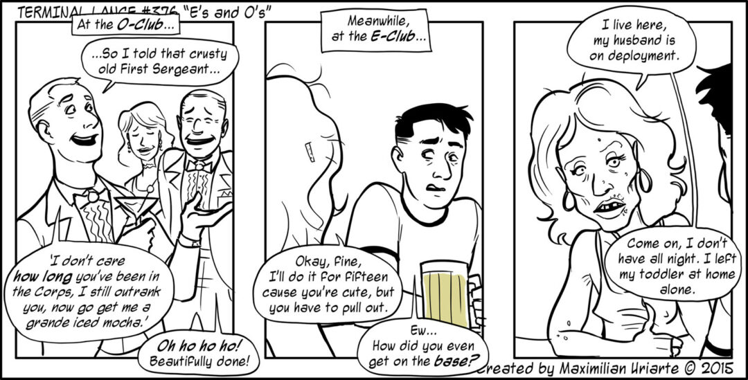 Terminal Lance #376 “E’s and O’s”