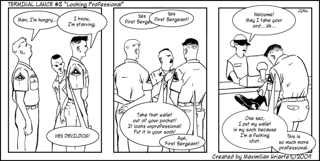 Terminal Lance #3 “Looking Professional”