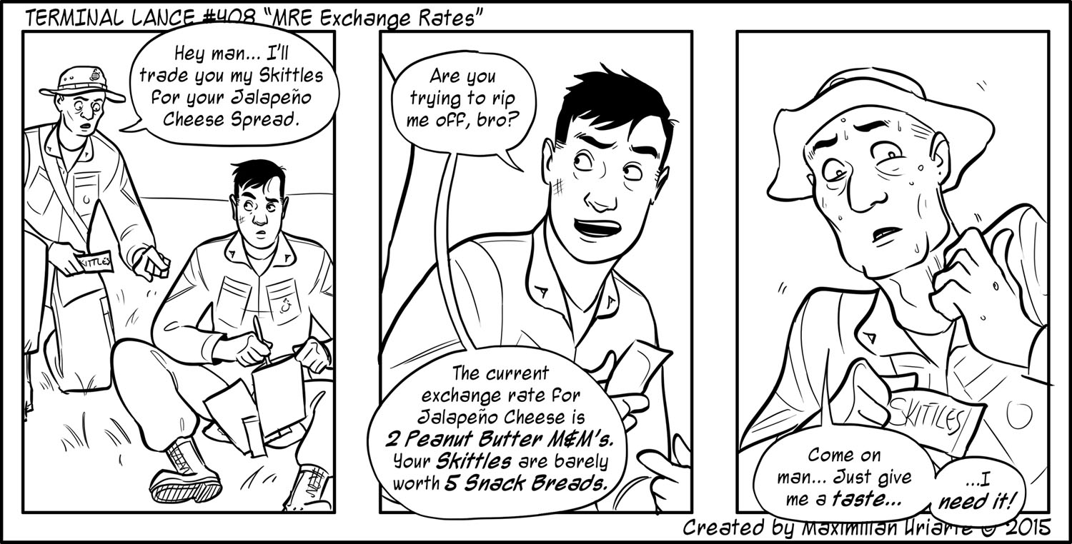 Terminal Lance #408 “MRE Exchange Rates”