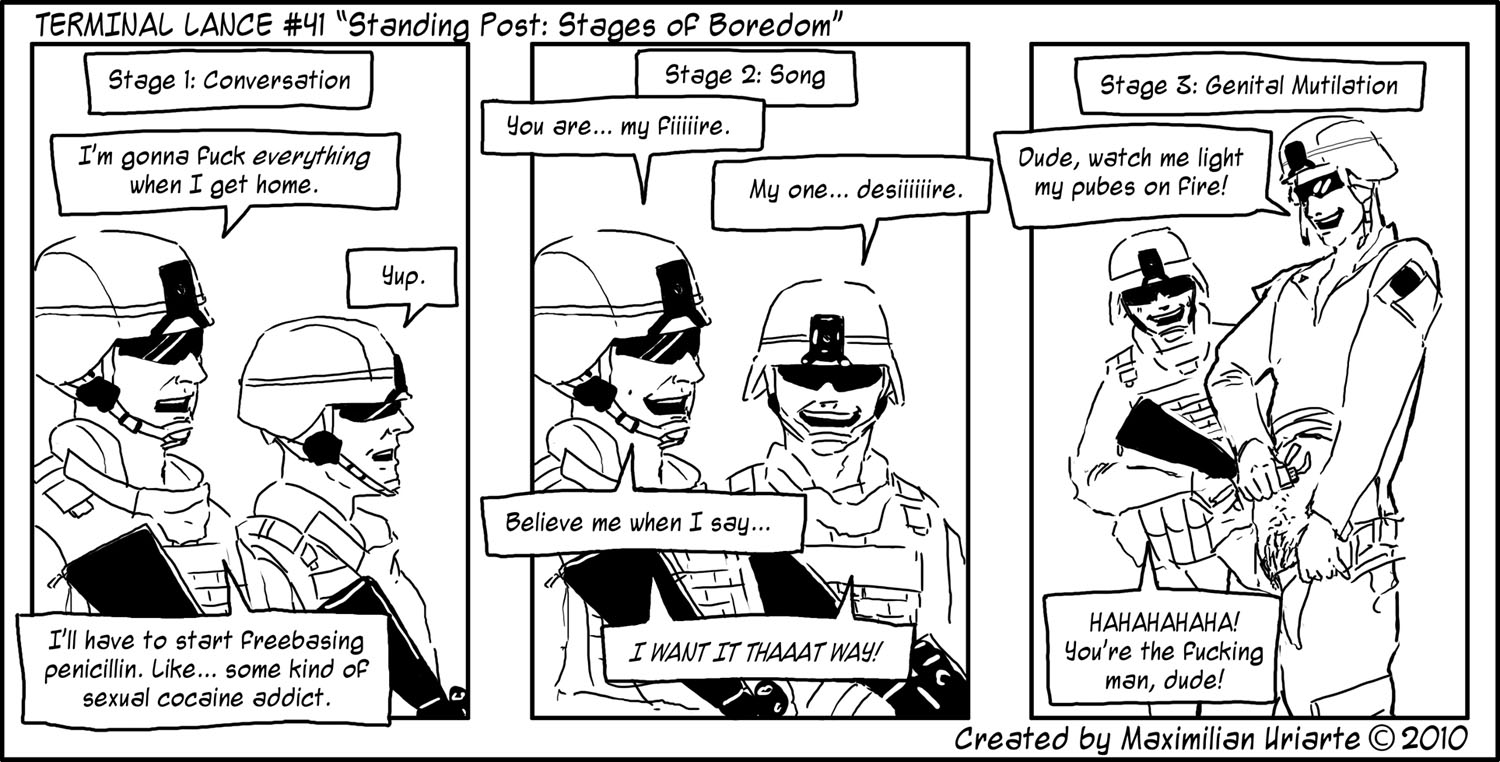 Terminal Lance #41 “Standing Post: Stages of Boredom”