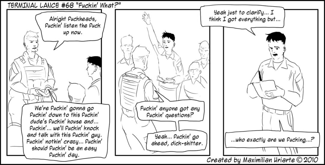 Terminal Lance #68 “Fuckin’ What?”