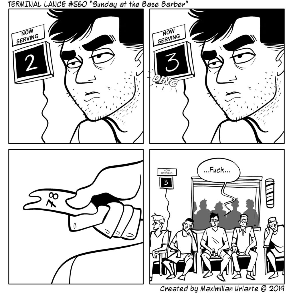 Terminal Lance #560 “Sunday at the Base Barber”