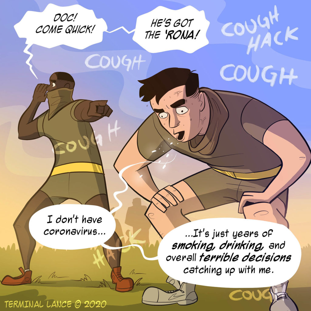 Terminal Lance “Attack of the Rona”