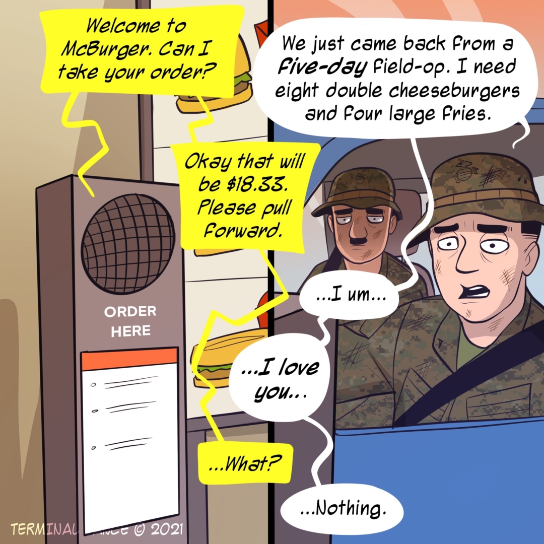 Terminal Lance “The After-Field Drive Thru”